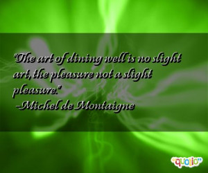 Quotes about Dining