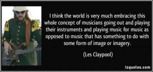 of musicians going out and playing their instruments and playing ...