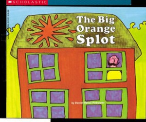 Start by marking “The Big Orange Splot” as Want to Read: