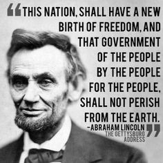 Quote from the Gettysburg Address, Abraham Lincoln