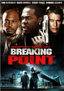 breaking point 2009 starring tom berenger busta rhymes armand assante ...