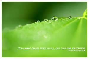 You Cannot change other People