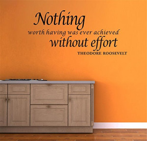 Sports Quotes Decals Vinyl Art Nothing Worth Having Effort Theodore ...
