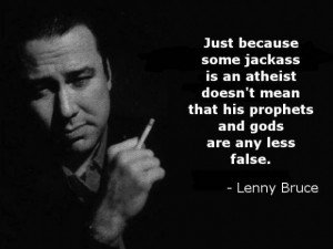 Lenny bruce quotes