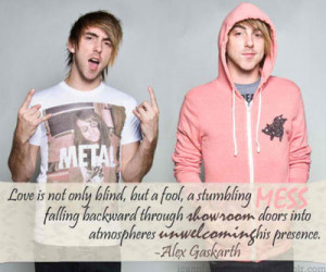 ... Glamour kills GK Alex Gaskarth quotes All Time Low quotes ATL quotes