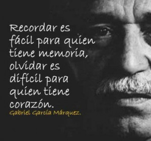 Garcia Marquez Quotes 3 images above is part of the best pictures in ...