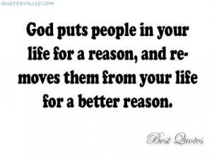 God Put People In Your Life For A Reason