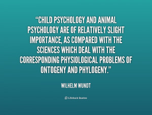 quote-Wilhelm-Wundt-child-psychology-and-animal-psychology-are-of ...