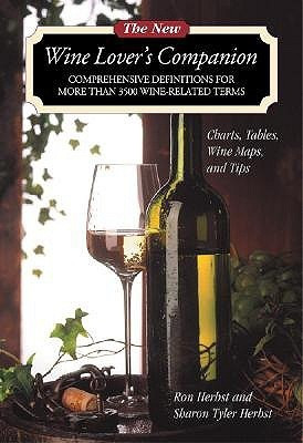 The New Wine Lover's Companion by Sharon Tyler Herbst