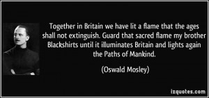 in Britain we have lit a flame that the ages shall not extinguish ...