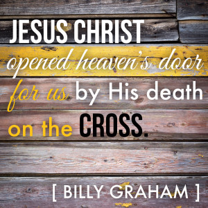 Why Easter Matters: 10 Quotes From Billy Graham