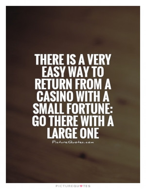 Money Quotes Gambling Fortune Jack Yelton Casinos