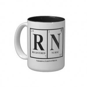 Registered Nurse (RN) Mug, with Quote