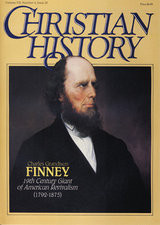 Christian History Magazine #20 - Charles G Finney