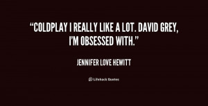 ... -Jennifer-Love-Hewitt-coldplay-i-really-like-a-lot-david-230260.png