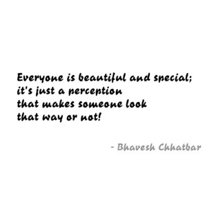 Fresh Quotes…: Everyone is Beautiful and Special