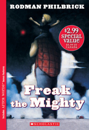 Start by marking “Freak the Mighty” as Want to Read: