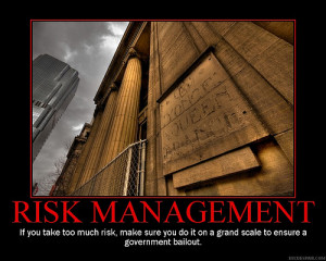 ... Much less attention is given to the process of managing those risks
