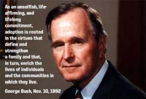 George H. Bush on Adoption