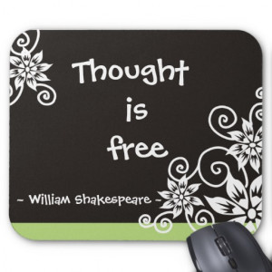 Famous 3 Word Quotes -William Shakespeare quote Mousepads