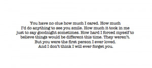 You were the first person I ever loved.