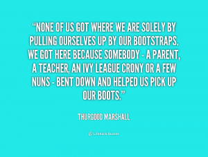 Thurgood Marshall Quotes
