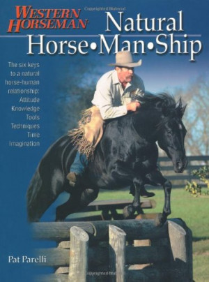 Books: Natural Horse-Man-Ship: Six Keys to a Natural Horse-Human ...