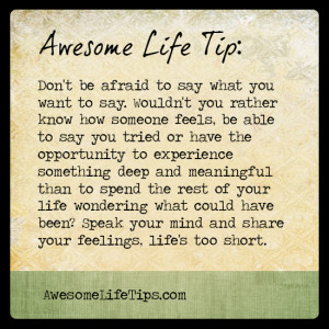 Awesome Life Tip: Speak Your Mind