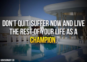 Suffer now, succeed later! #quotes