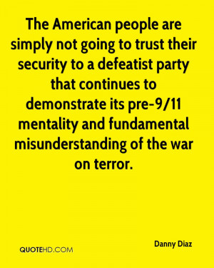 The American people are simply not going to trust their security to a ...