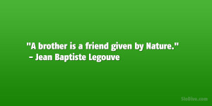 Down Legouve Quotes Brother...