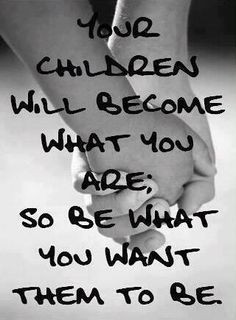 ... Quotes, Parents, Remember This, Truths, So True, Children, Kids, Role