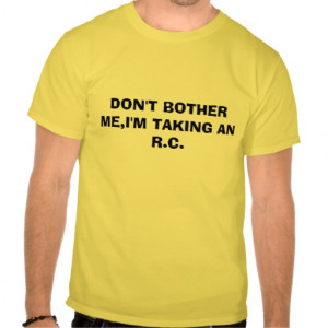 Don't Bother Me Quotes http://www.zazzle.com/dont_bother_me_im_taking ...