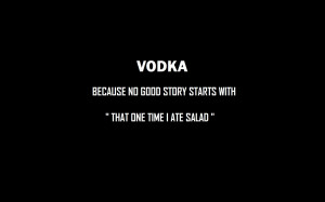 Dark humor vodka funny typography text only salad story black ...