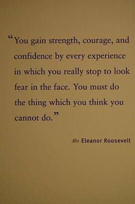 Face your fears quote: Life, Faces, Eleanor Roosevelt Quotes, Wisdom ...