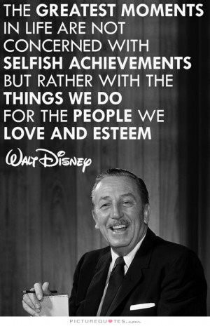 Walt Disney Quotes Achievement Greatest