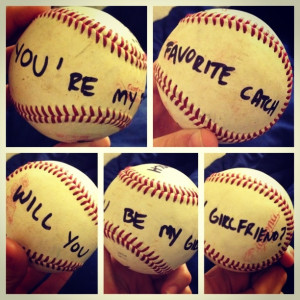 cutest way for a baseball boy to ask a girl to be his girlfriend
