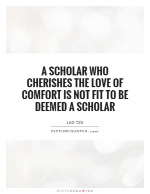 ... Is Not Fit To Be Deemed A Scholar Quote | Picture Quotes & Sayings