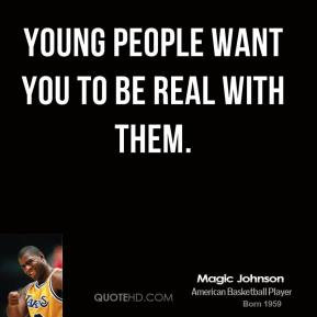 magic-johnson-athlete-quote-young-people-want-you-to-be-real-with.jpg
