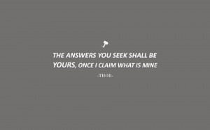 ... Quotes The Answer You Seek Shall Be Yours, Once I Claim What Is Mine