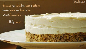 Hedy Lamarr Cheesecake Quotes