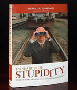 truth hurts, then In Search of Stupidity will reveal the painful truth ...