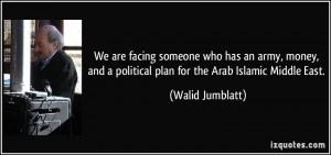 More Walid Jumblatt Quotes