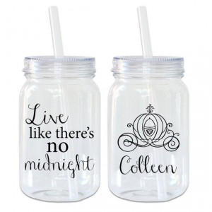Cinderella Quote Live Like There's No Midnight by SweetSipsters, $15 ...