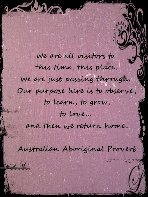 ... Aboriginal Proverbs, Aboriginal Culture, Quotes Thoughts Inspiration