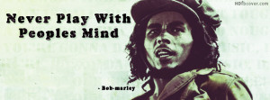 ... quotes facebook cover pic,never play with peoples mind quotes fb cover