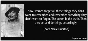 ... forget. The dream is the truth. Then they act and do things