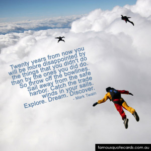 ... Sky Diving http://www.famousquotecards.com.au/quotecard/Skydive-Quote