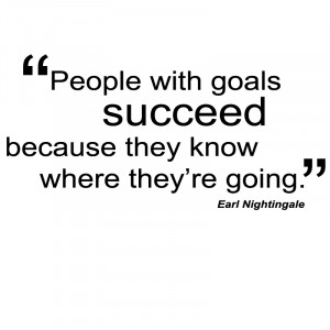 goal is the you get there goal quote quote about goals quotes for goal ...