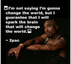 2pac Famous Quotes Life ~ Famous people quotes on Pinterest